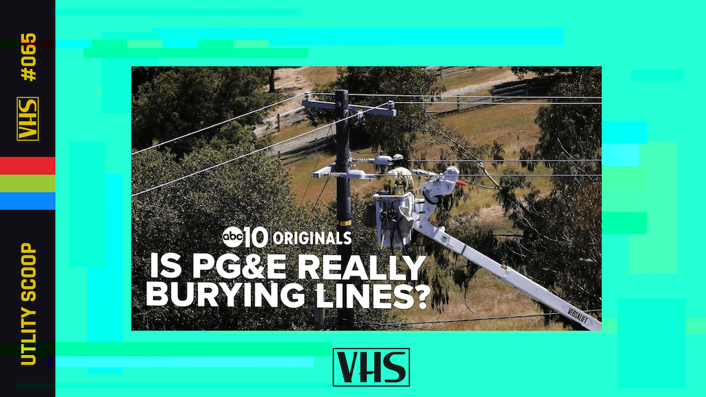 Featured image for “VHS | ARE PG&E LYING?”
