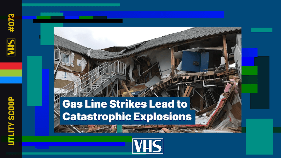 Featured image for “VHS | GAS LINE STRIKE LEADS TO CATASTROPHIC EXPLOSIONS”